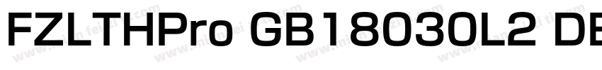 FZLTHPro GB18030L2 DB字体转换